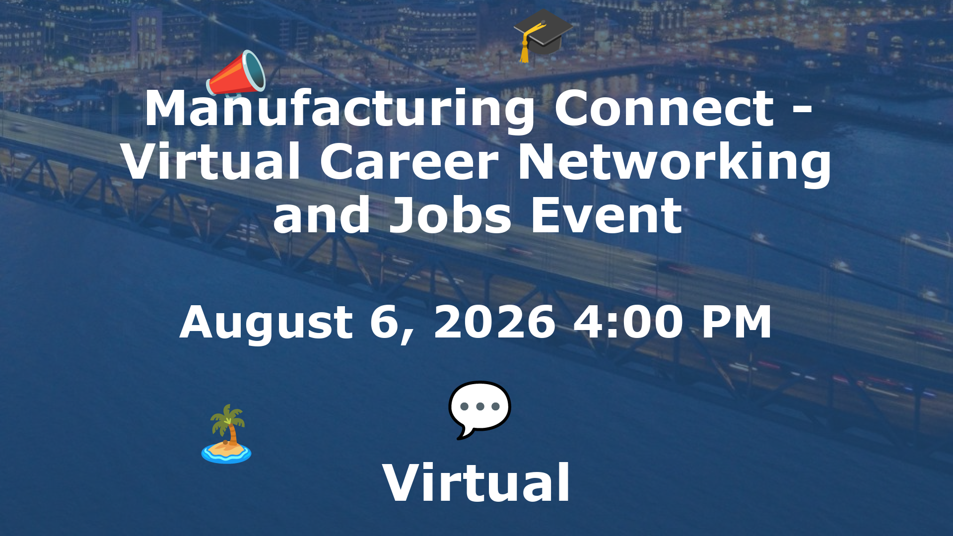Manufacturing Connect - Virtual Career Networking and Jobs Event event image